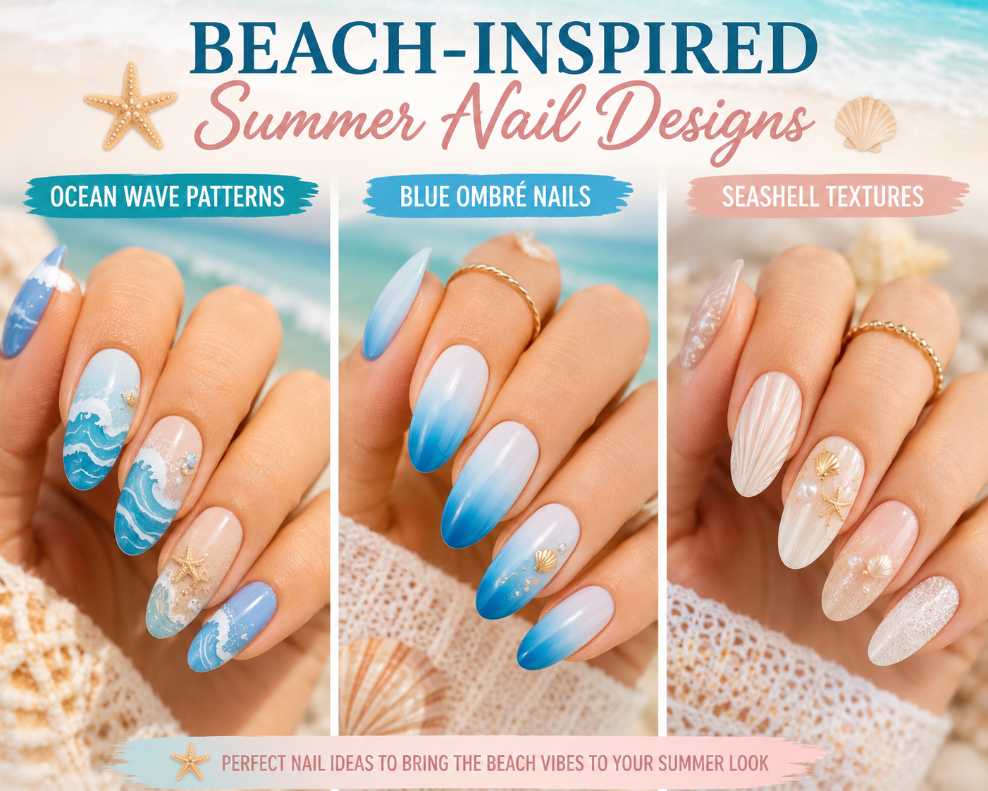 Beach-inspired summer nails with ocean wave patterns seashell textures and ombre nails